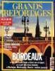 Grands reportages N°141 Octobre 1993 Bordeaux une ville Grand siècle, Entre mer et vignes, Le port des rêves lointains, Montaigne, Montesquieu, ...