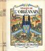 Lot de 2 livres Visages de l'Orléanais et Visages de la Touraine Collection Provinciales. Collectif