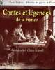 Lot de 2 livres Histoires des paysans de France / Cobntes et légendes de la France. Michelet Claude / Seignolle Claude