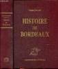 Histoire de Bordeaux depuis les origines jusqu'en 1895. Jullian Camille