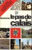 Découvrez le Pas de Calais guide pratique des promenades et des loisirs. Collectif