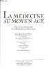 La médecine au Moyen Age à travers les manuscrits de la Bibliothèque nationale. Imbault-Huart Marie-José