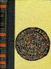 La civilisation des aztèques Collection Grandes cvilisations disparues. Marcilly Jean