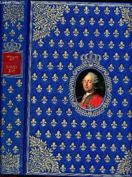 Louis XVI ou la fin du monde. Faÿ Bernard