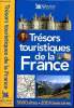 Trésors touristiques de la France 5000 sites 200 itinéraires Sommaire: Normandie, Bretagne, Pays de la Loire, Sud Ouest Midi Méditérannéen .... ...