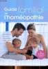 Guide familial de l'homéopathie une médecine douce pour vous protéger et vous soigner Sommaire: Dictionnaire familial homéopathique, liste des ...