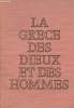 La Gr&egrave;ce des dieux et des hommes. Lacarri&egrave;re jacques