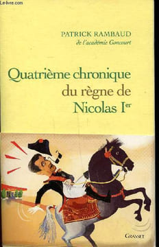Quatrième chronique du règne de Nicolas 1er. Rambaud Patrick