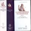 La philosophie occidentale Volume 1 Les plus grands textes de Platon &agrave; Descartes et Pascal Collection L'Anthologie du savoir. Collectif