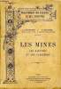 Les mines Les minières et les carrières Bibliothèque des sciences et de l'industrie. Badoureau A. et Grangier P.