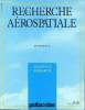La recherche aérospatiale Materials Aerospace research N° 5-6. Collectif