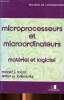 Microprocesseurs et microordinateurs matériel et logiciel. Tocci J. Ronald et Laskowsy lester P.