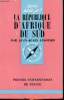 La république d'Afrique du Sud Collection Que sais je? N° 463. Lesourd Jean ALain