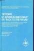 50 years of advanced materials or back to the future 8-10 juin 1994 Toulouse, proceedings of the 15th international european chapter conference of the ...