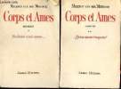 Corps et &acirc;mes Tomes 1 et 2 Tome 1: Enchain&eacute; &agrave; toi m&ecirc;me... TOme 2: Qu'un amour t'emporte. Van Der Meersch Maxence
