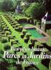 Les plus beaux parc et jardins de France Sommaire: Jardin de l'abbaye de Valloires, jardins de Giverny; Parc du THaboe; Arboretum de la FOsse; jardin ...