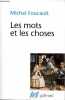 Les mots et les choses Une archéologie des sciences humaines. Foucault Michel