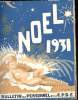 Bulletin du personnel de la C.P.D.E Noël 1931 Mensuel N°10. Sommaire: A travers la banlieue parisienne avec le service de l'habitation; Une visite aux ...