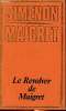 Le revolver de Maigret Collection Simenon Maigret. Simenon Georges