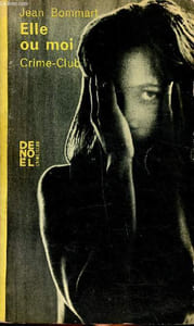 Elle ou moi Collection crime-club N° 253