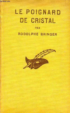 Le poignard de cristal Collection Le Masque. Bringer Rodolphe