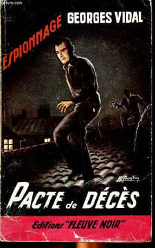 Pacte de décès Collection Fleuve noir N° 221. Vidal Georges