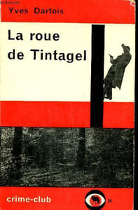 La roue de Tintagel Collection Crime club N° 31