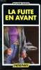 La fuite en avant Collection Engrenage N°31. Saada Sylvain