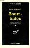 Boum-bidon Collection Série noire N° 646. Kingery Don