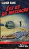 Les os du massacre Collection Spécial Police N° 202. Rank Claude