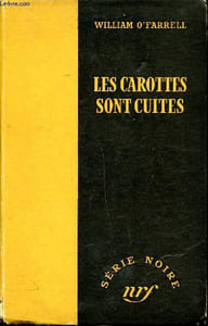 Les carottes sont cuites Collection Série noire
