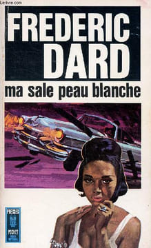 Ma sale peau blanche Collection Presses Pocket N°732. Dard Frédéric