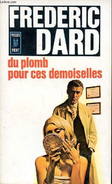 Du plomb pour ces demoiselles Collection Presses Pocket N°1072 Récit de Russel Moor.. Dard Frédéric