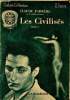 Les civilisés Select-Collection N°92. Farrère Claude