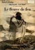 Le fleuve de feu Select Collection N° 3. Mauriac François