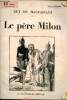 Le p&egrave;re Milon Select collection. De Maupassant Guy