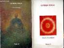 Le raja yoga Tomes 1 et 2 Cours d'initiation. Collectif