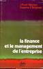 La finance et le management de l'entreprise sommaire: Analyse, prévision et contôle financier; Evaluation et structure financière; gestion du fonds de ...