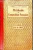 Méthode de composition française 1ère série Livre de l'élève Deuxième édition. Ringot A. et Souchier J.