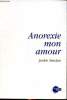 Anorexie mon amour. Sinclair Jackie