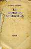 La double ascencion. Delamain Maurice