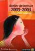 Atelier de lectures 2003-2004 Littéraure jeunesse. De Berranger Anne