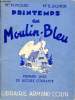 Printemps au Moulin Bleu Premier livre de lecture courante. Picard M. et Jughon B.
