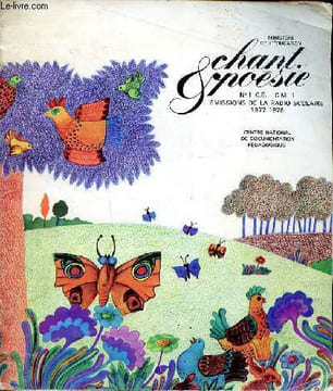 Chant & poésie Livret N°1 C.E C.M.1 Sommaire: Noël de Rhénanie; Je montais le chemin; Ah vous dirai-je maman; Nou n'irons plus au bois; Me suis mise ...