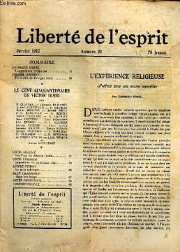 Liberté de l'esprit N°28 Février 1952 L'expérience religieuse Sommaire: L'expérience religieuse; Un inédit de Georges Sorel; Les voix du silence .... ...