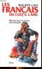 Les français du coq à l'âme Histoire d'une révolution des mentalités. Gavi Philippe