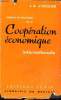 Théorie et pratique de la coopération économique internationale. L'Huillier J.A.