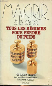 Maigrir à la carte tous les régimes pour perdre du poids