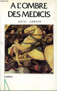 A l'ombre des Médicis