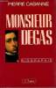 Monsieur Degas Biographie. Cabanne Pierre